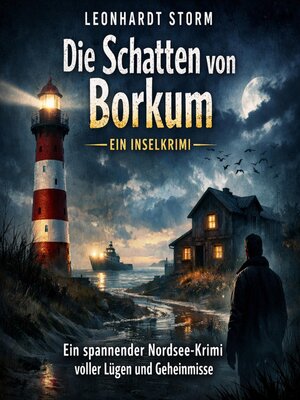 cover image of Die Schatten von Borkum – Ein Inselkrimi